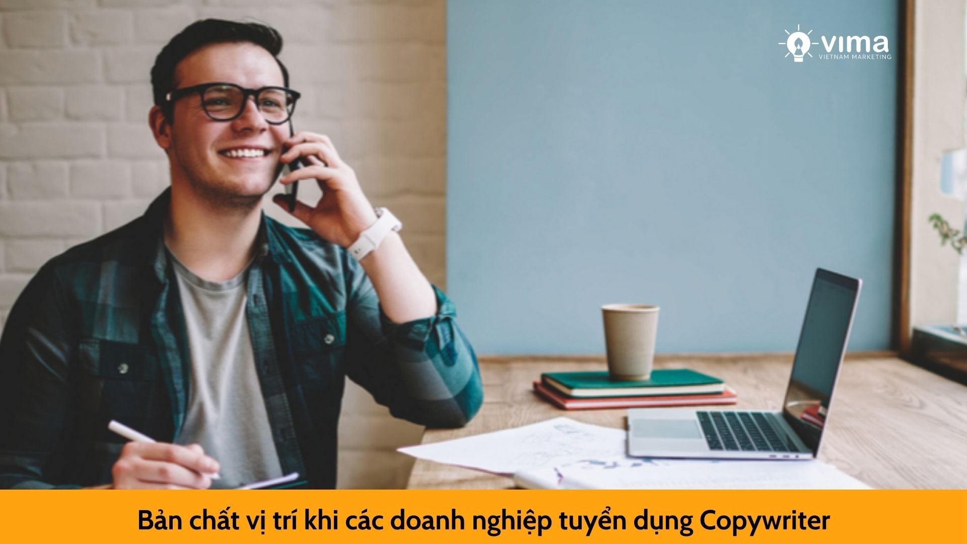 Bản chất vị trí khi các doanh nghiệp tuyển dụng Copywriter